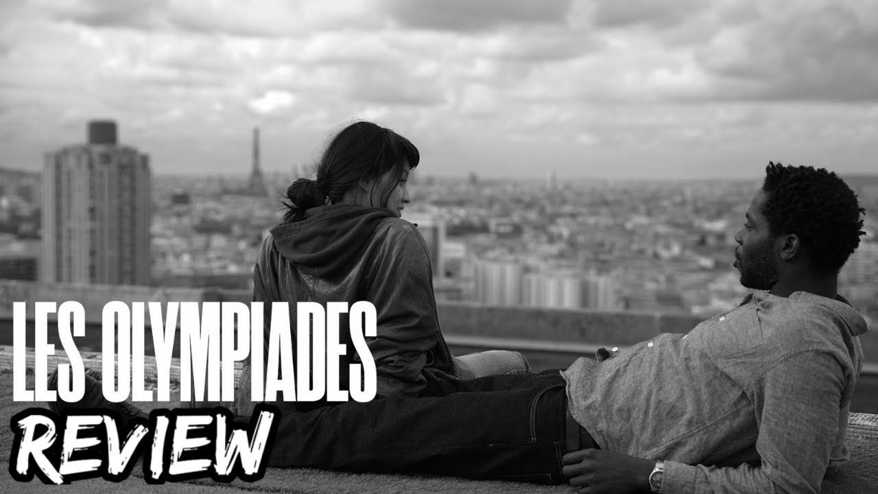 Paris, 13th District (Les Olympiades) Movie Review