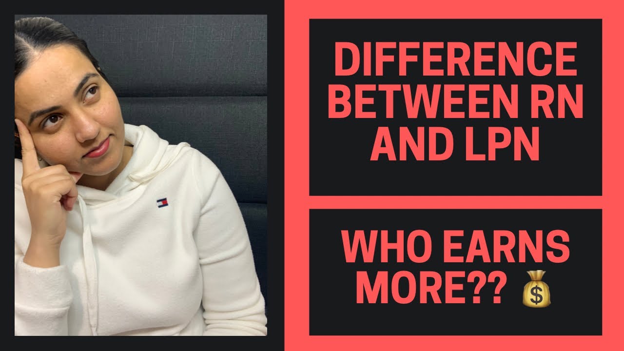 Difference between RN and LPN | Who earns more | Nursing education