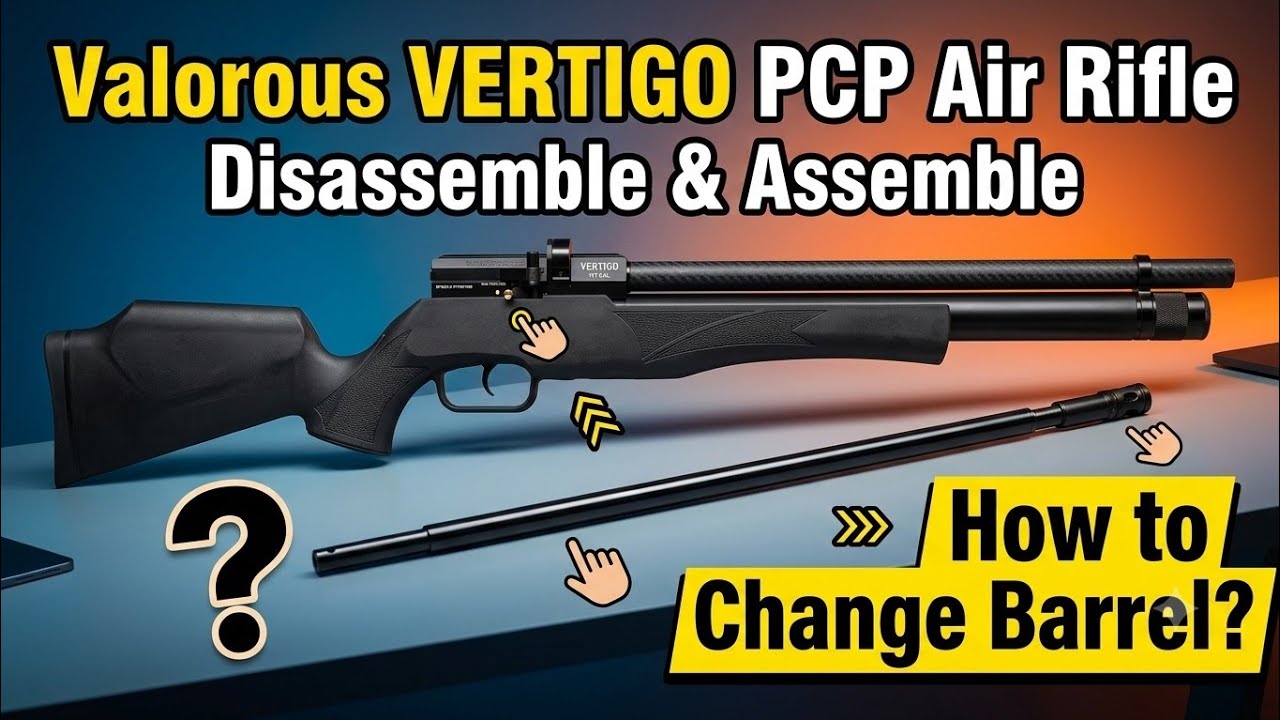 Valorous VERTIGO Pcp Air Rifle How to Change Barrel full Disassemble 