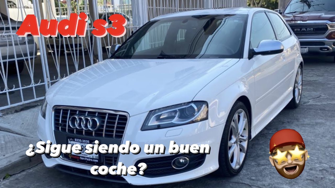 AUDI S3 EL MEJOR DEPORTIVO DE USO DIARIO / *¿EL MEJOR COCHE POR MENOS DE 260 MIL PESOS?