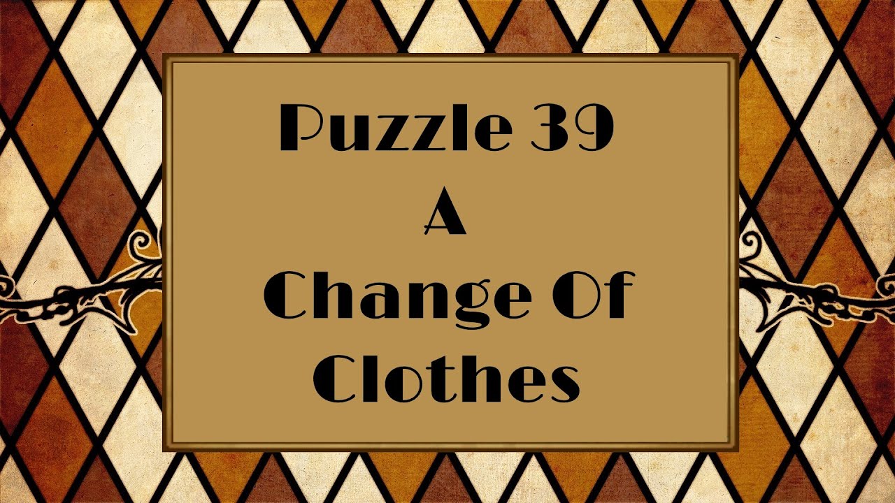 Professor Layton and the Diabolical Box/Pandora's Box - Puzzle 39: A Change Of Clothes