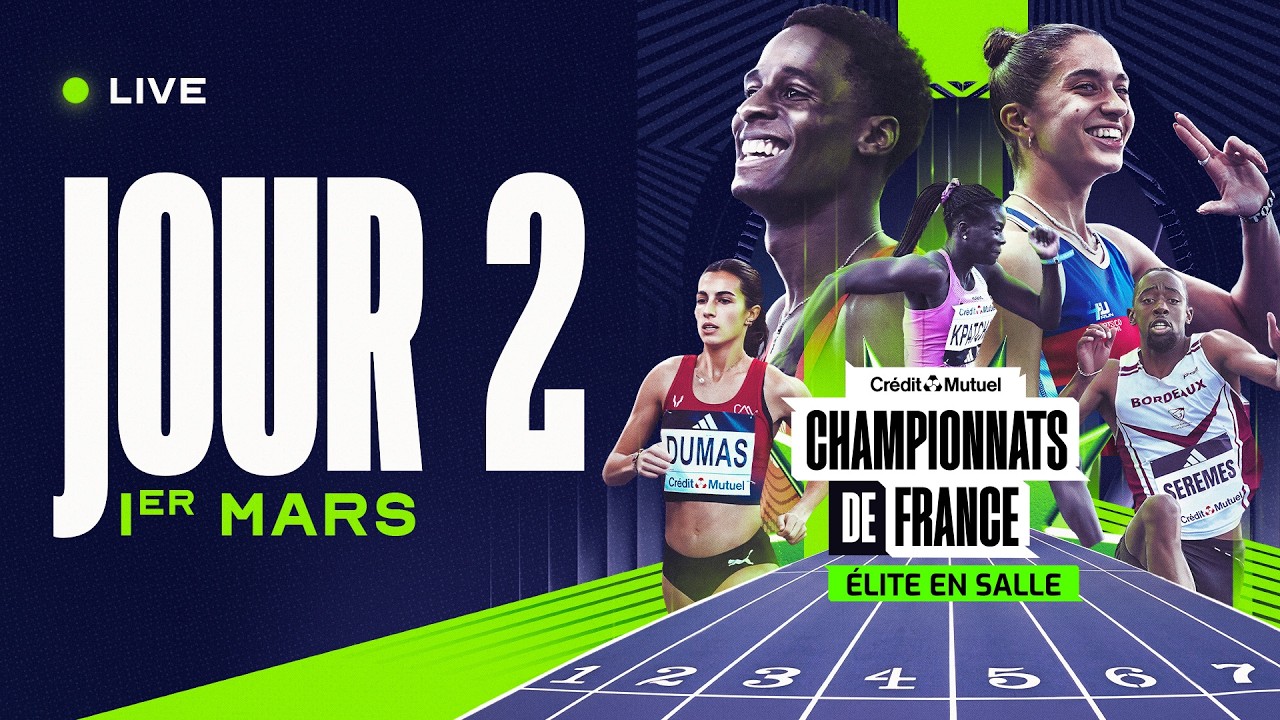 🔴 DIRECT : Championnats de France Elite en salle | Clermont-Ferrand 2026 | JOUR 2