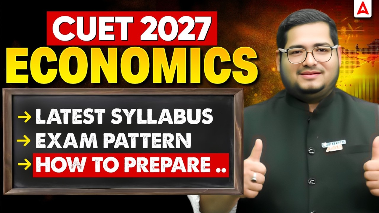 CUET Economics Syllabus 2027 | Latest Syllabus, Exam Pattern and How to Prepare ✅📑