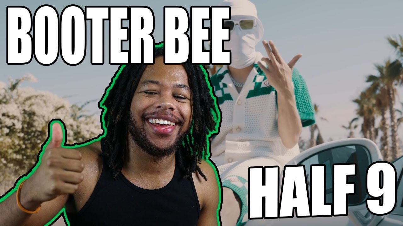 Booter Bee Ft wewantwraiths - Half 9 [Official Video] REACTION