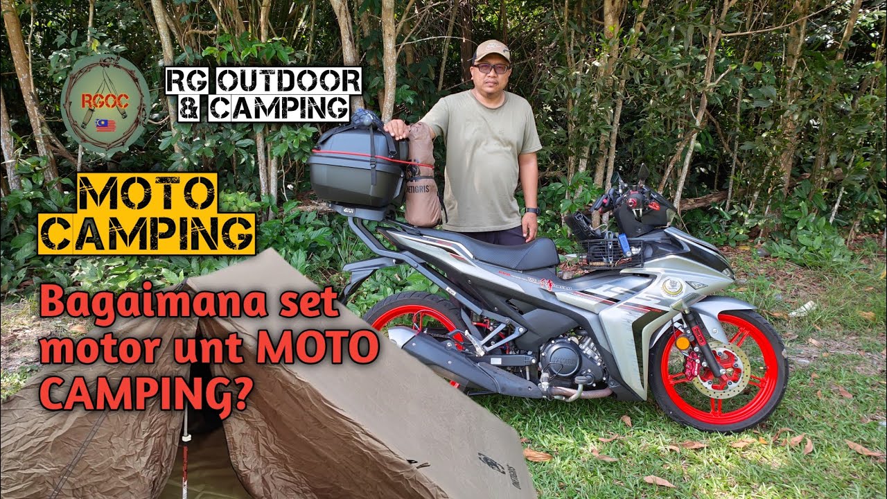MOTO CAMPING. Bagaimana set motor untuk CAMPING. Apa yang perlu?