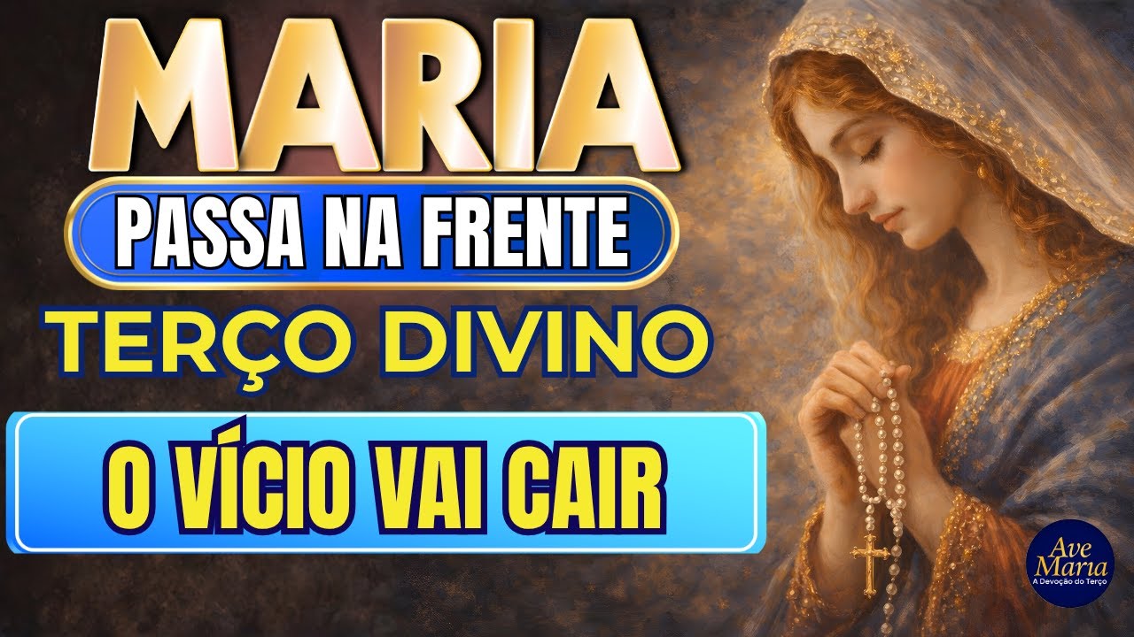 📿 Terço Maria Passa na Frente 🌹 Para Se Libertar do Cigarro 🙏