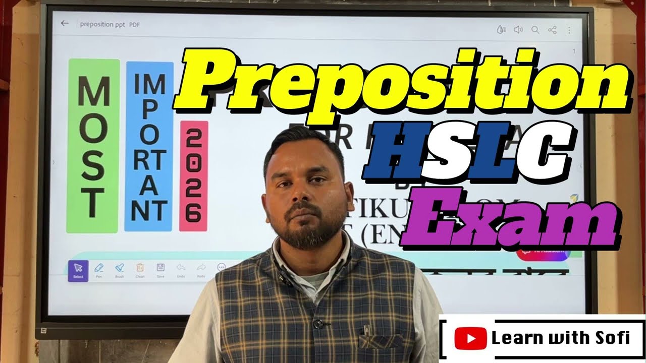 Most Important Prepositions for HSLC 2026 | SEBA/ ASSEB II Class 10 English | Explained in Assamese