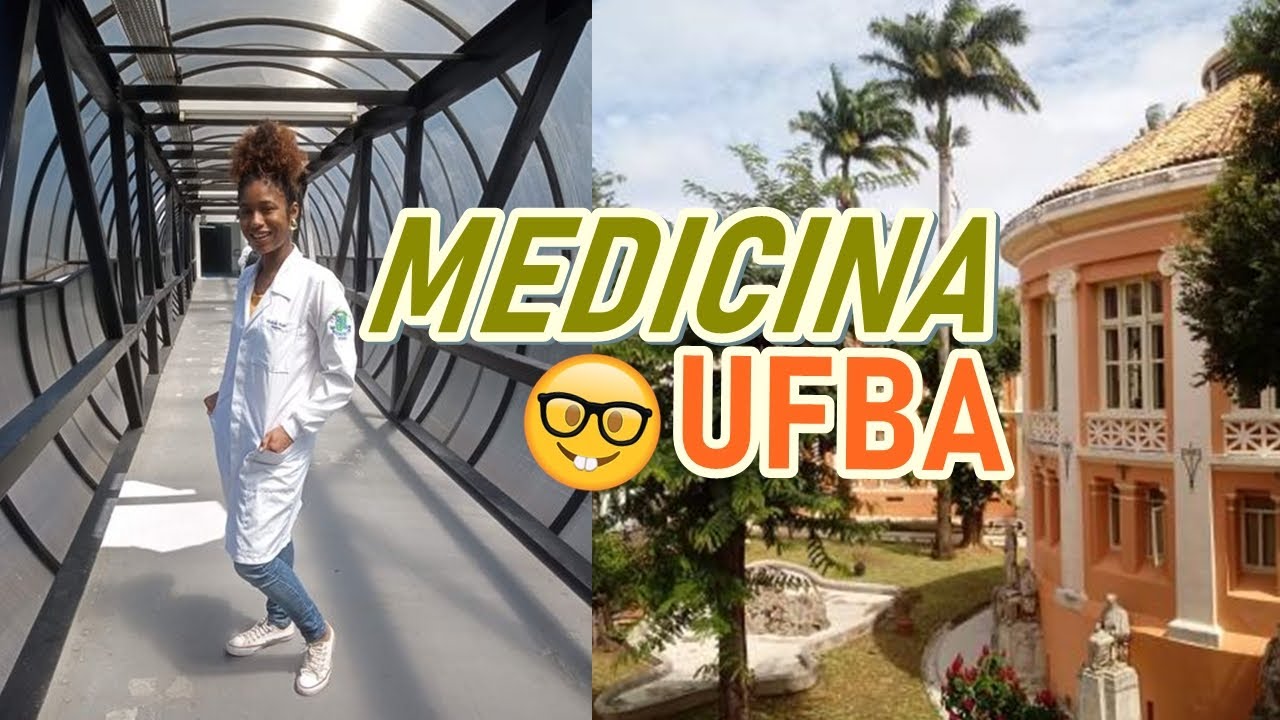 MINHA EXPERIÊNCIA NA MEDICINA UFBA por Rafa Bispo • mariana lopes