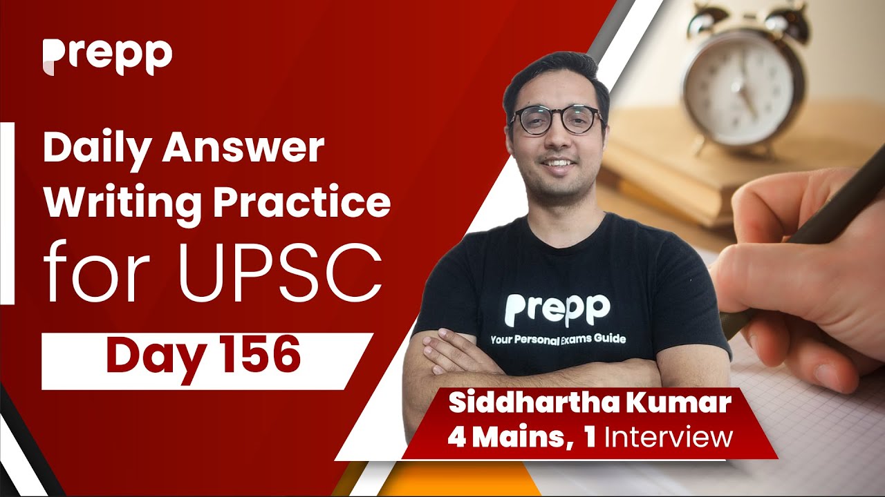 Daily Answer writing practice for UPSC Day  156 | UPSC CSE Mains