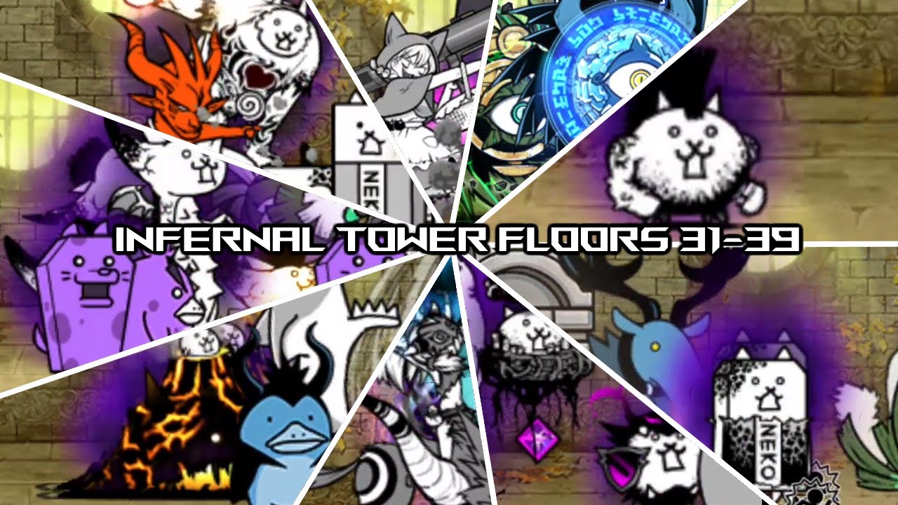 Infernal Tower: Floors 31-39 Guide - The Battle Cats