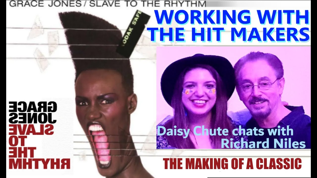 WORKING WITH THE HITMAKERS: “Slave To The Rhythm” Grace Jones
