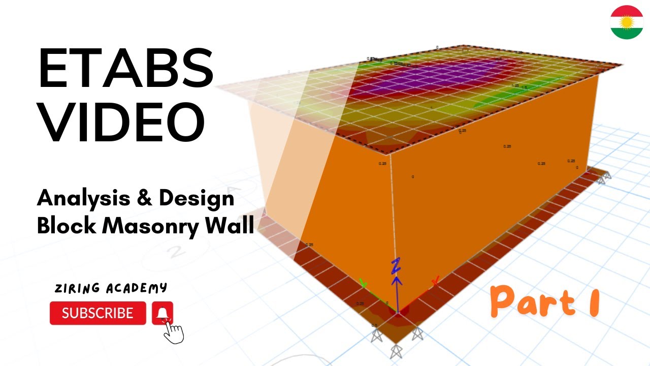 Analysis and Design Block Masonry Wall - ETABS (Part 1/2)