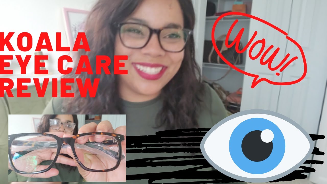 KOALA EYE CARE REVIEW | EYEGLASS | DISCOUNT CODES