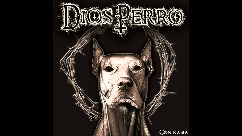 Dios Perro - Mueran Canallas