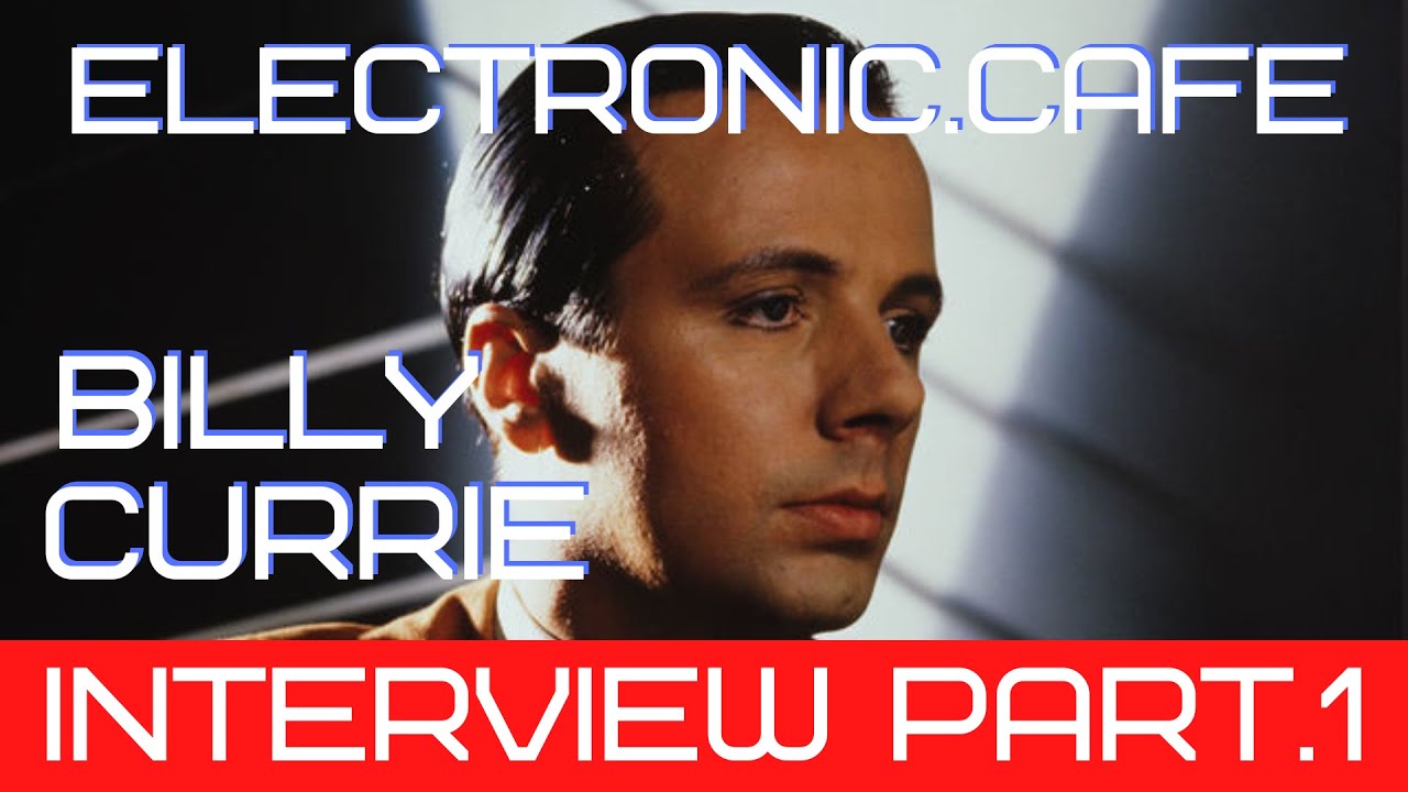 BILLY CURRIE Interview (Part.1) #ultravox  Visage, Tubeway Army, Synth Legend #80ssynth #80snewwave
