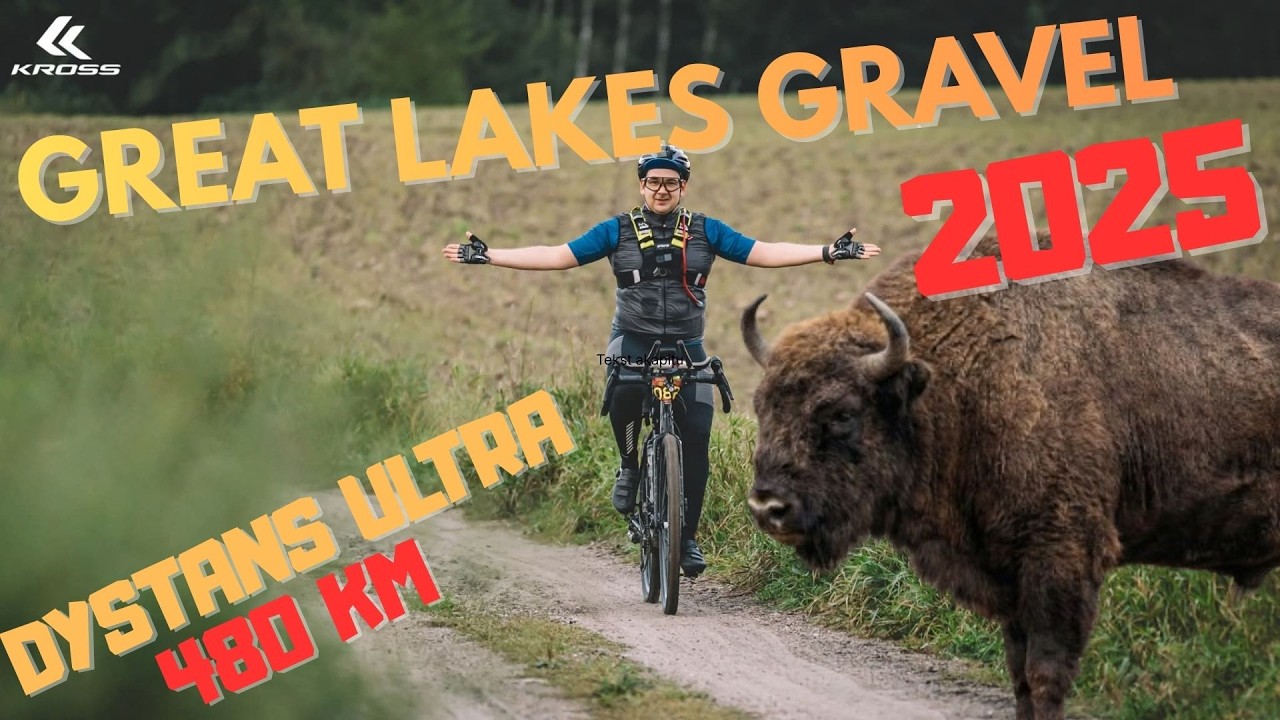 Great Lakes Gravel 2025 - dystans ultra (480km)