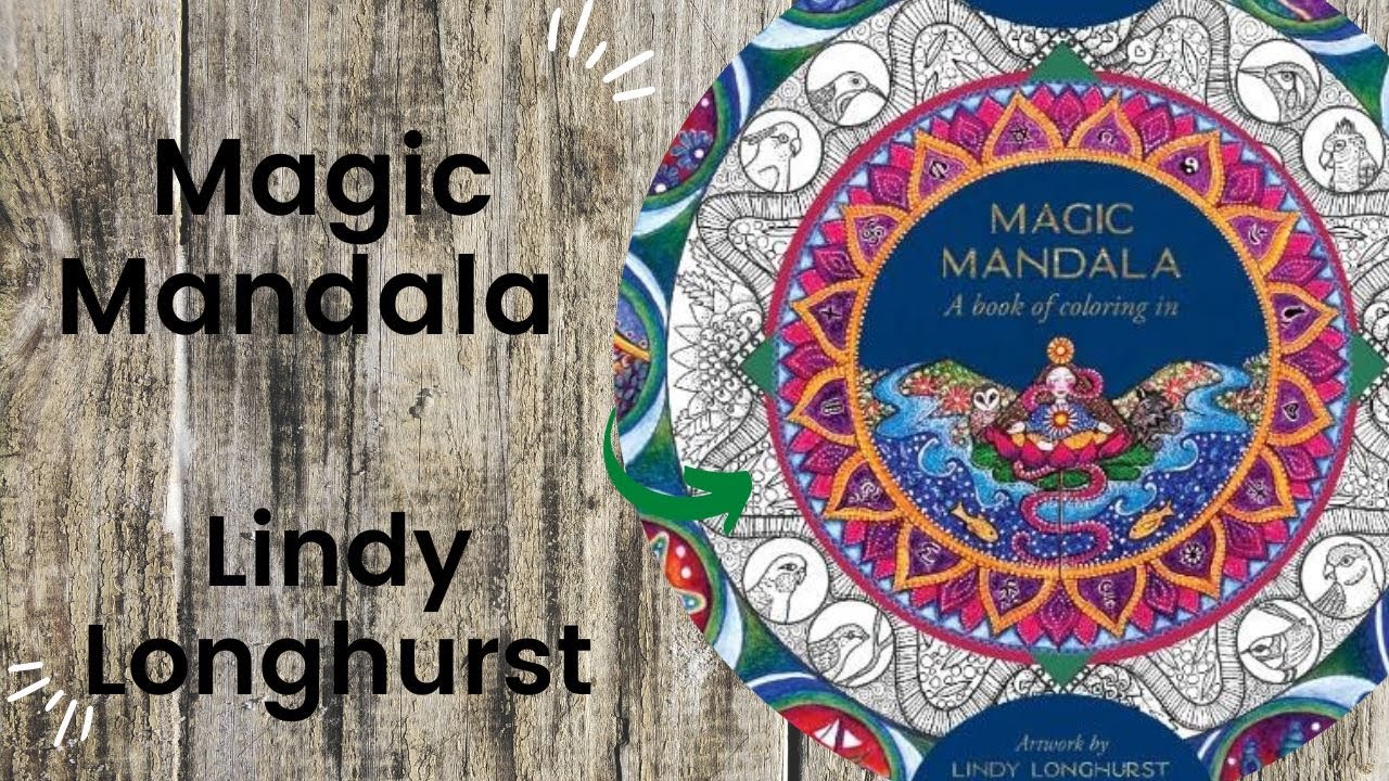 Magic Mandala - Lindy Longhurst  //Adult Colouring Book FlipThrough