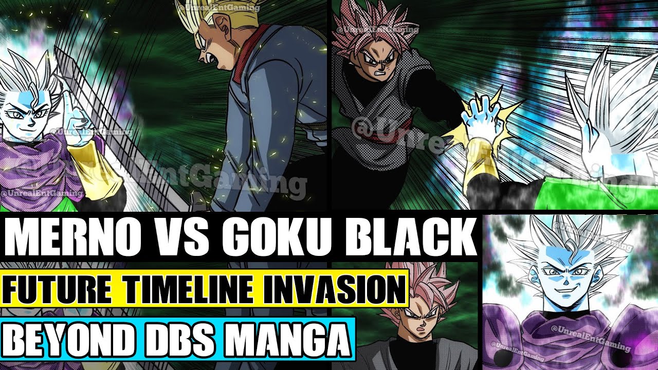Beyond Dragon Ball Super: Merno Invades The Future Timeline! Merno Meets Goku Black And Trunks