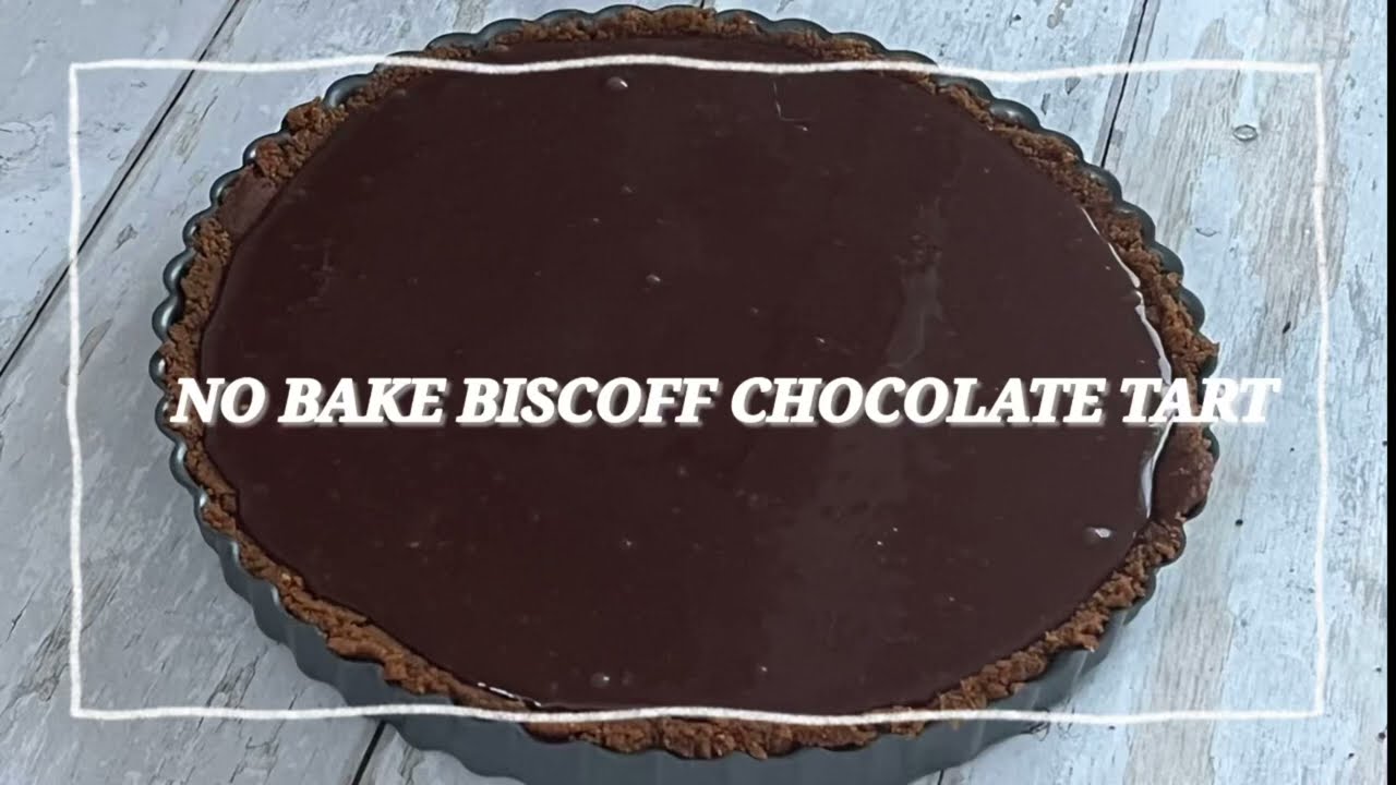 No bake Biscoff chocolate tart, easy chocolate tart recipe, no bake recipes