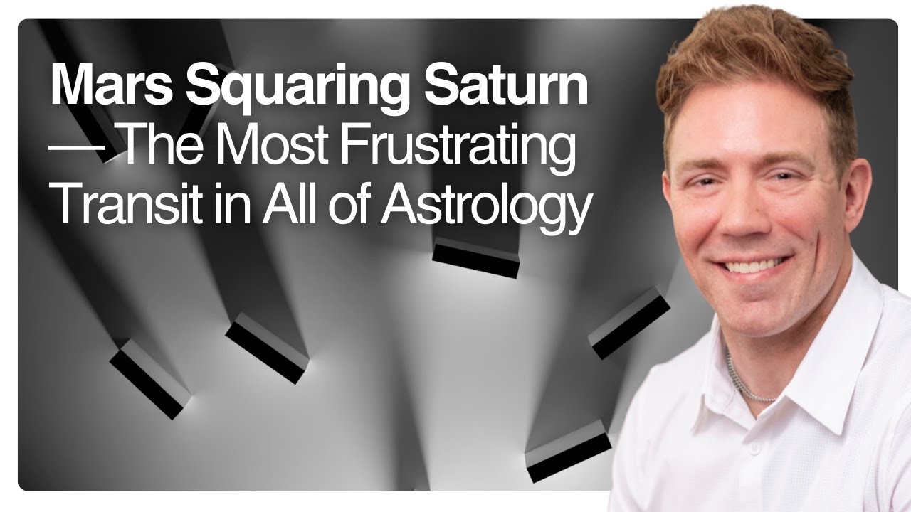 Mars Squaring Saturn &mdash; The Most Frustrating Transit in All of Astrology