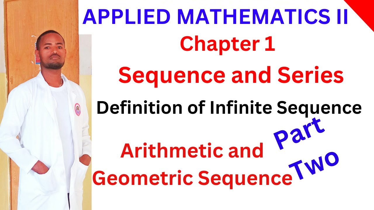 Part two #Arithmetic #Geometric #Sequence #partial_Sum #John_Tutorial #ASTU #Applied_II #JohnASTU