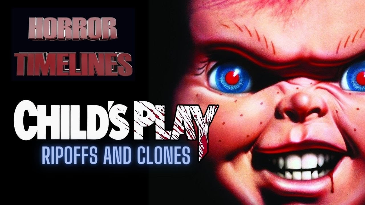 10 Child's Play Ripoffs and Clones : Horror Timelines Lists Episode 39