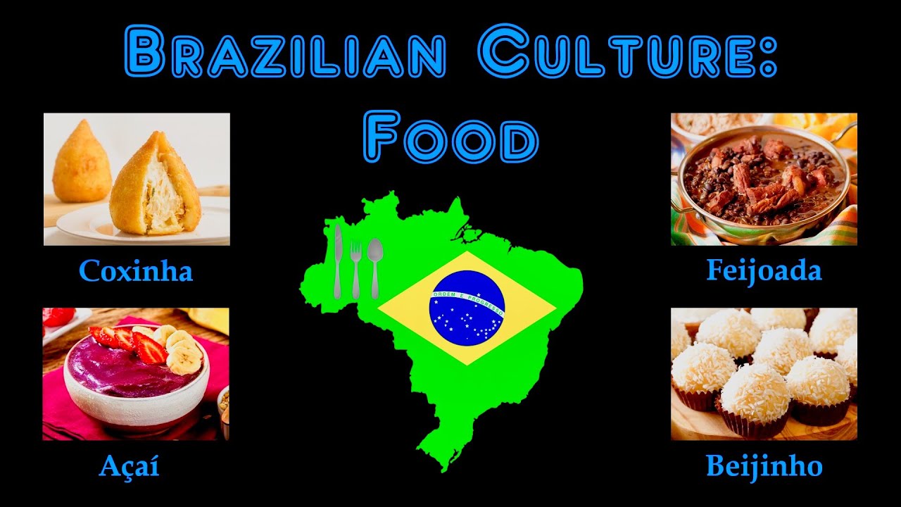 Brazilian Culture: Food