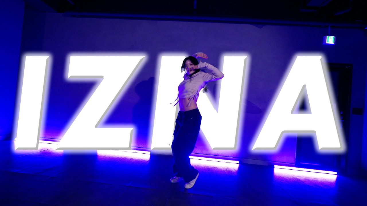 [IZNA] IZNA CHOREOGRAPHY DANCE by HANSEUL Ι 온뮤직 인천댄스학원