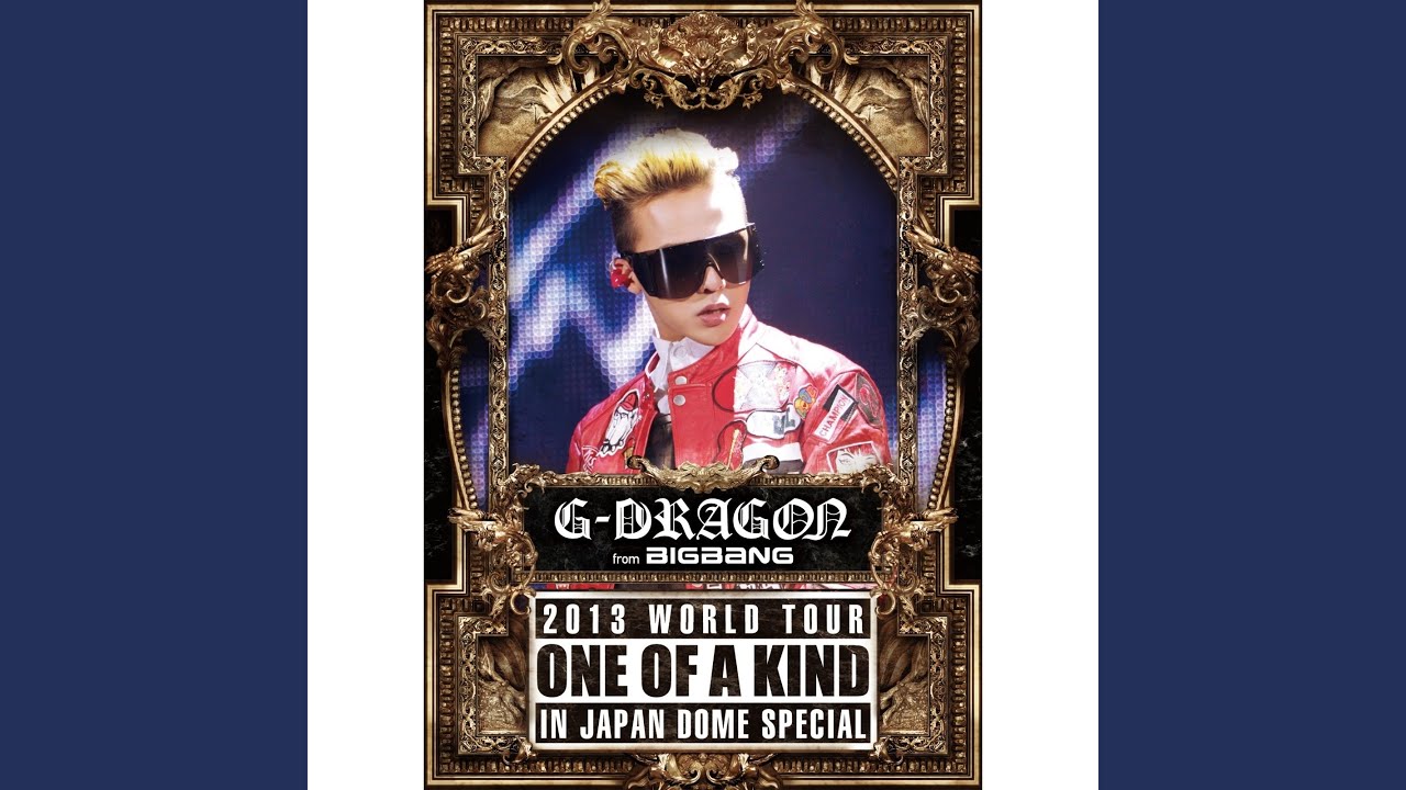 WITHOUT YOU -G-DRAGON 2013 WORLD TOUR ～ONE OF A KIND～ IN JAPAN DOME SPECIAL-