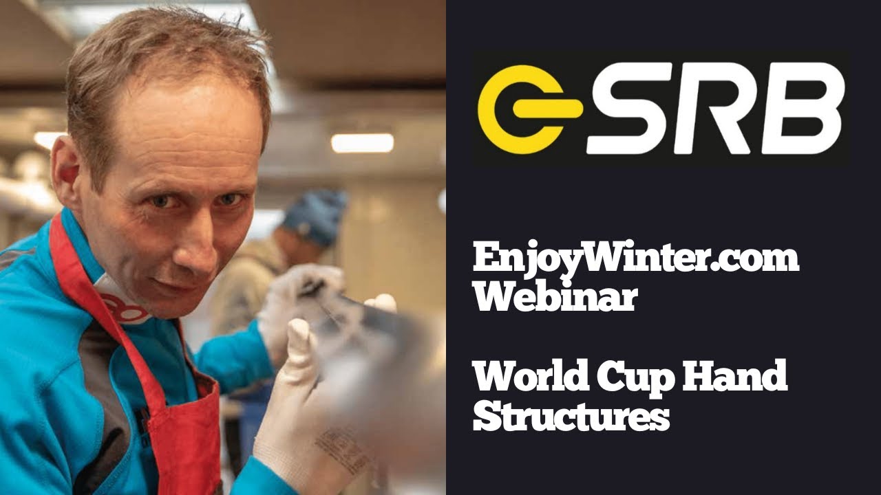 SRB, World Cup Hand Structure Webinar