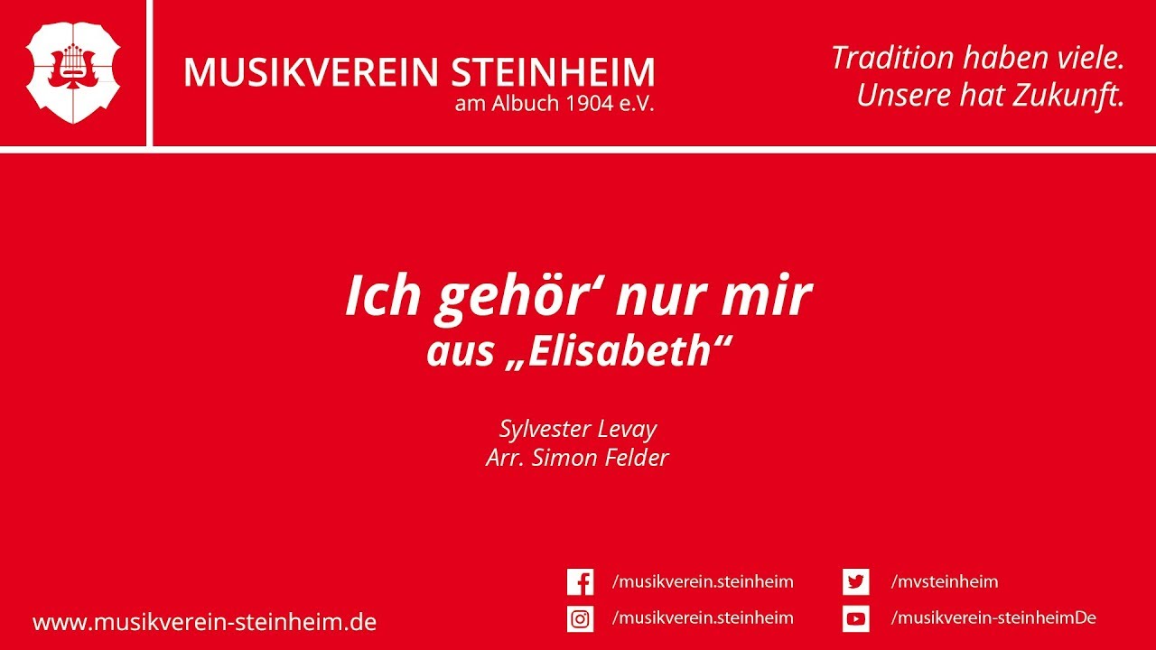 Ich gehör' nur mir (aus Elisabeth) / Gesang: Valerie Link / Sylvester Levay, Arr. Simon Felder