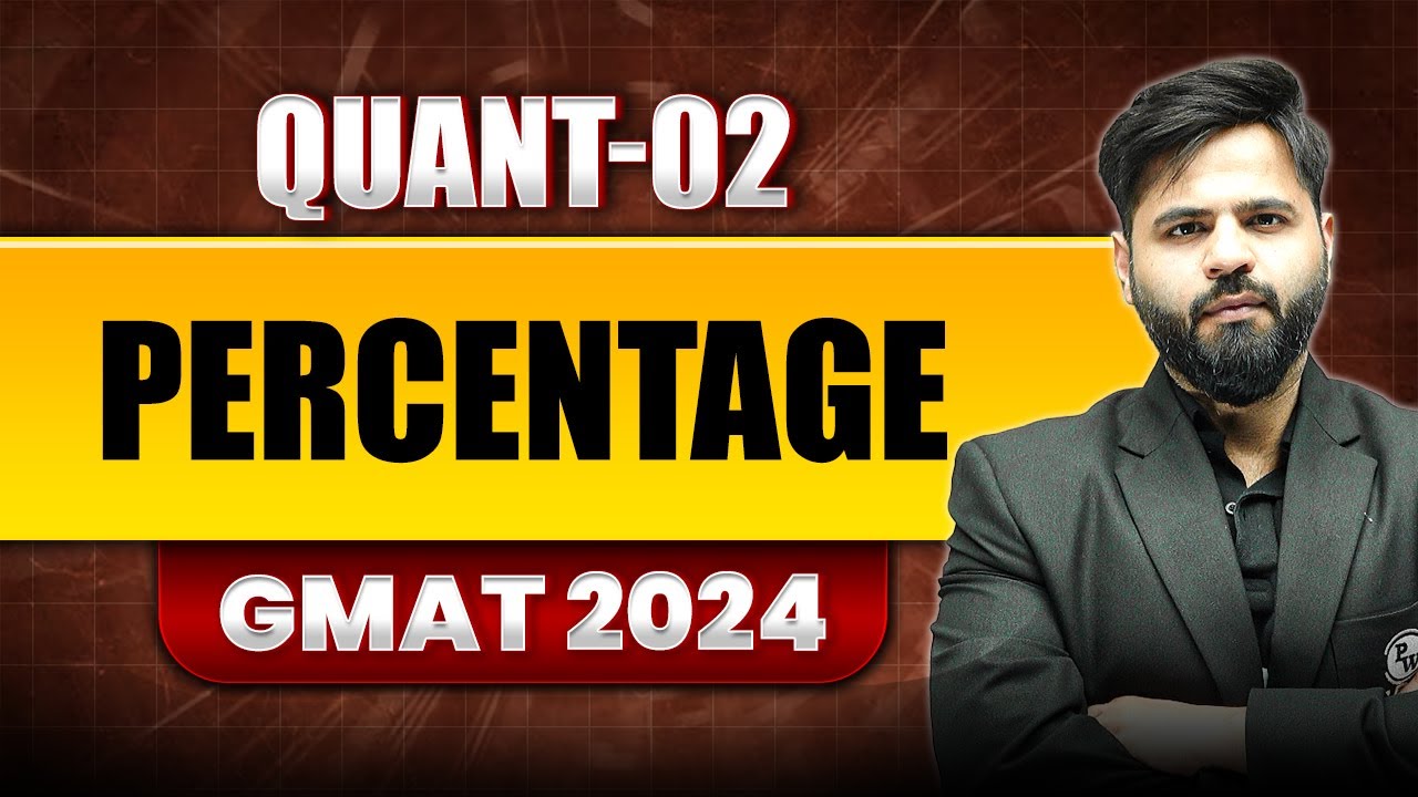 Percentage 02 | GMAT Quant Foundation