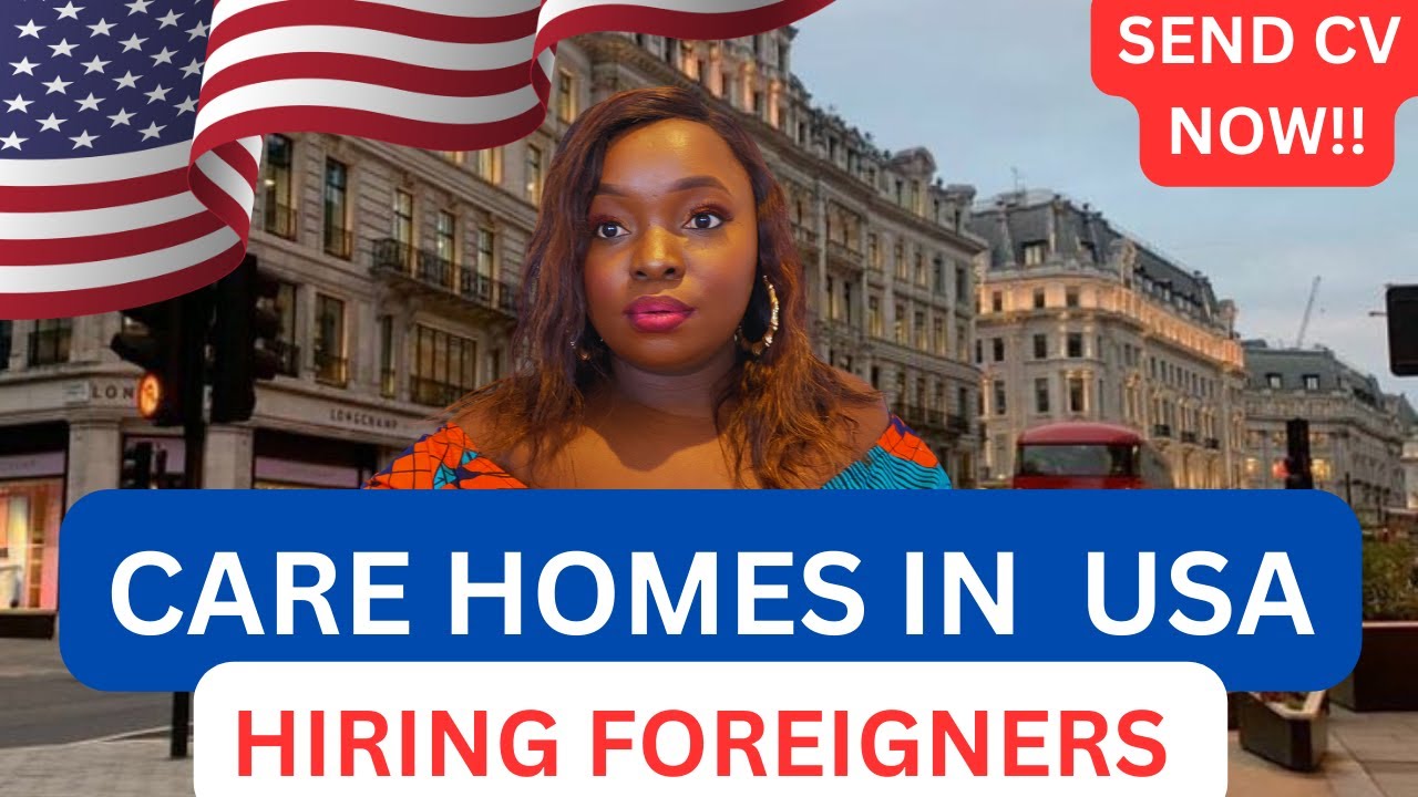 CARE HOMES HIRING IN USA|RELOCATE TO USA  FOR FREE | VISA  SPONSORSHIP AVAILABLE MOVE WITH FAMILY