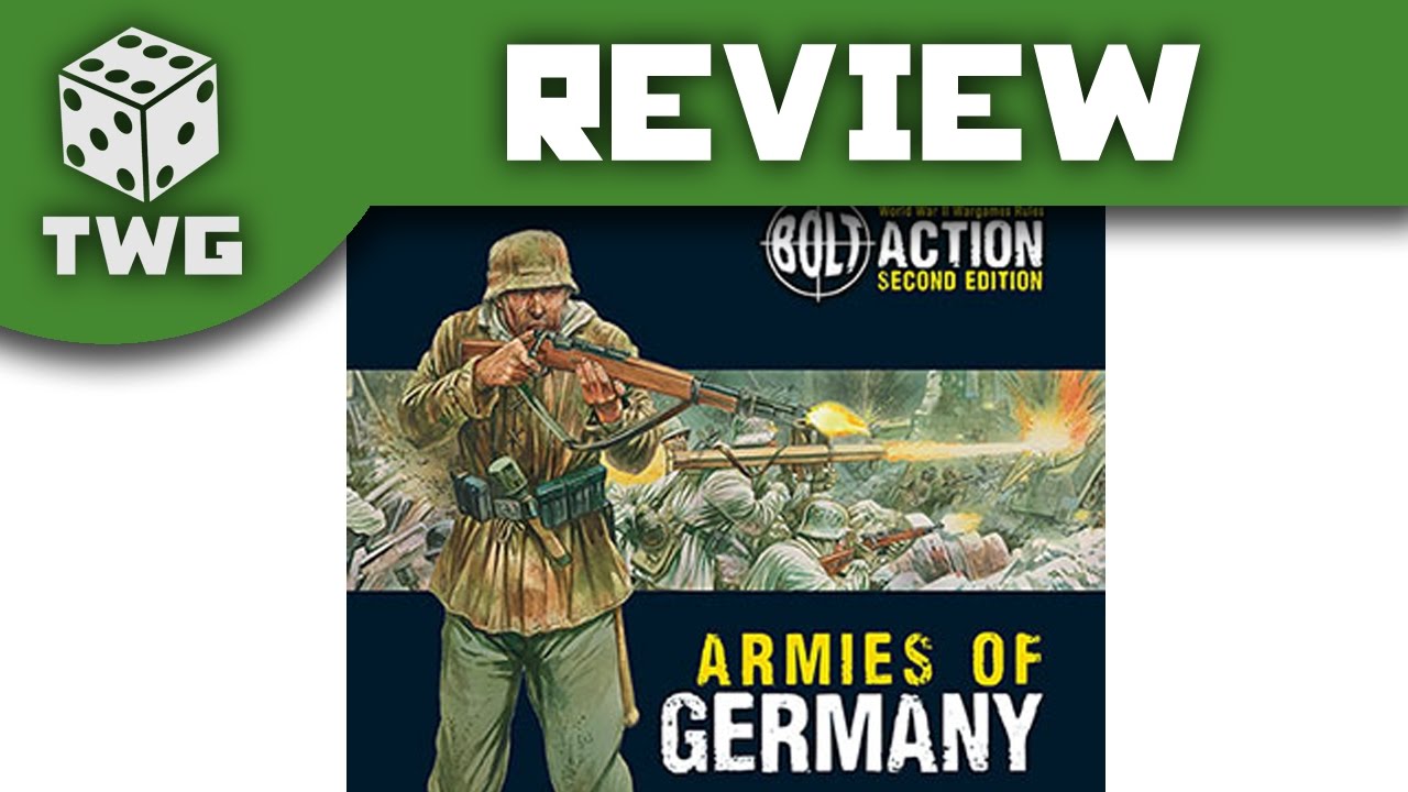 Bolt Action: Armies of Germany 2nd Edition Review