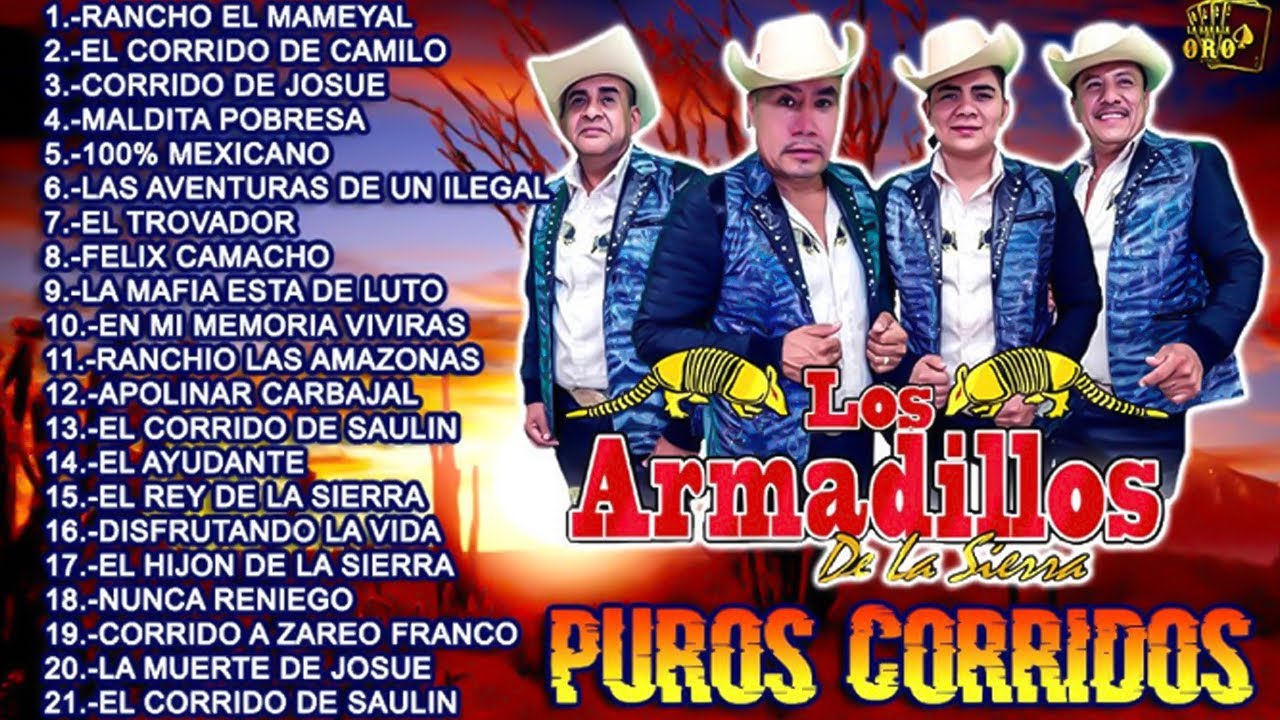 Mix con 30 Corridos y Rancheras De Pura Calidad del - Dueto Los Armadillos