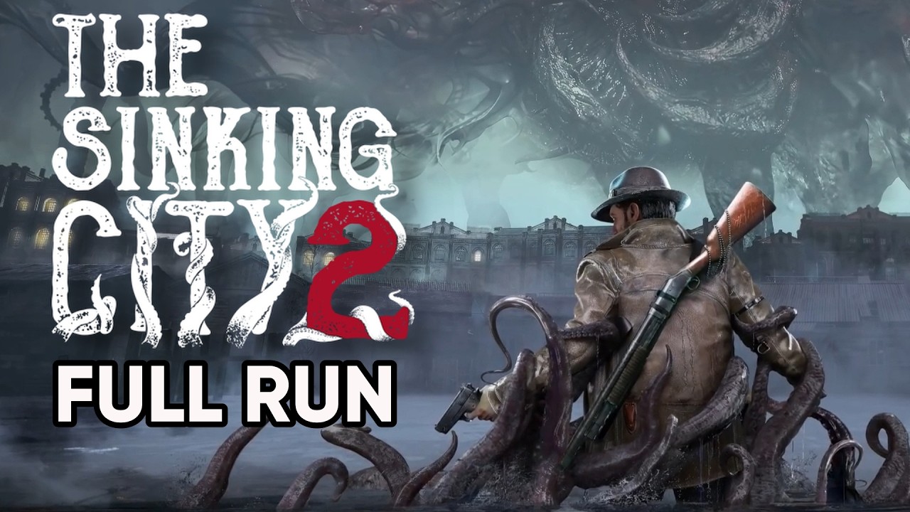 The Sinking City 2 - Full Playthrough / Walkthrough (No Commentary)