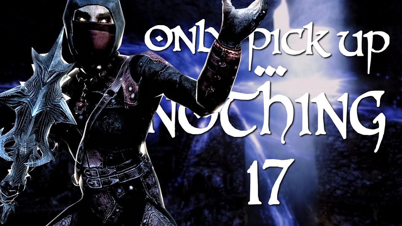 Only Pick Up ... NOTHING - 17 - Wolfskull Cave & Reachcliff Cave - Skyrim challenge run