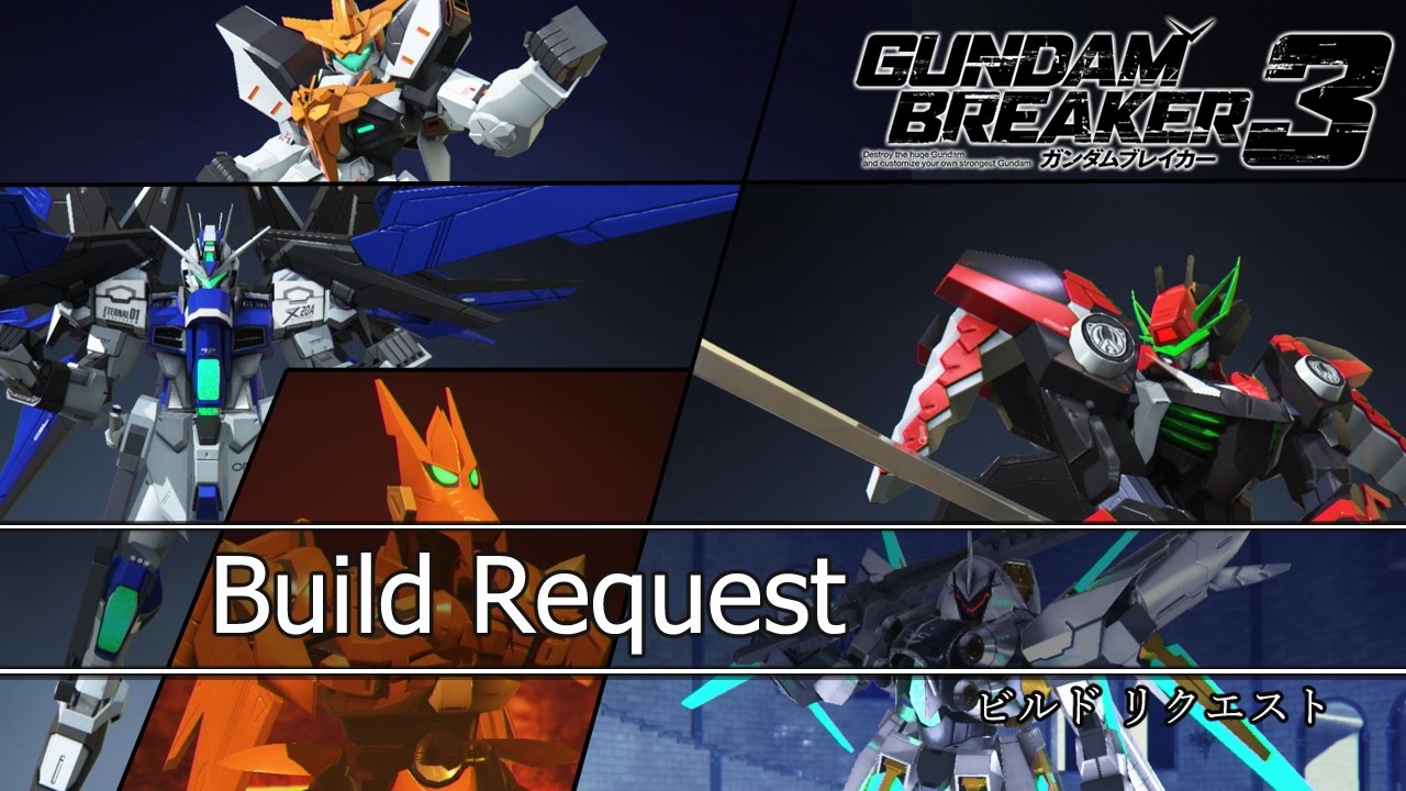 [PS4] Gundam Breaker 3 : Build Request [Remaining]