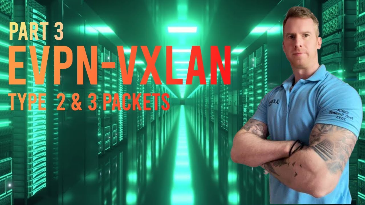 Learn EVPN Route Type 2 and Type 3