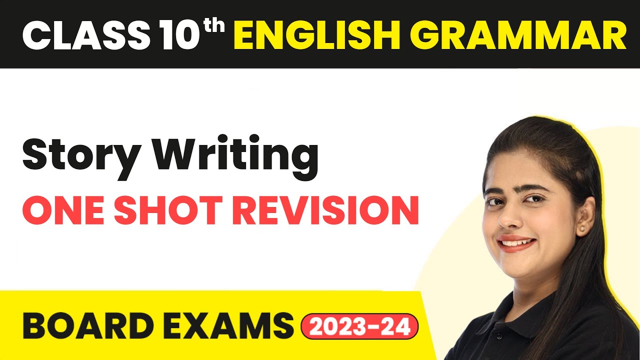 Class 9 English | Writing Skills: Story Writing - One Shot Revision