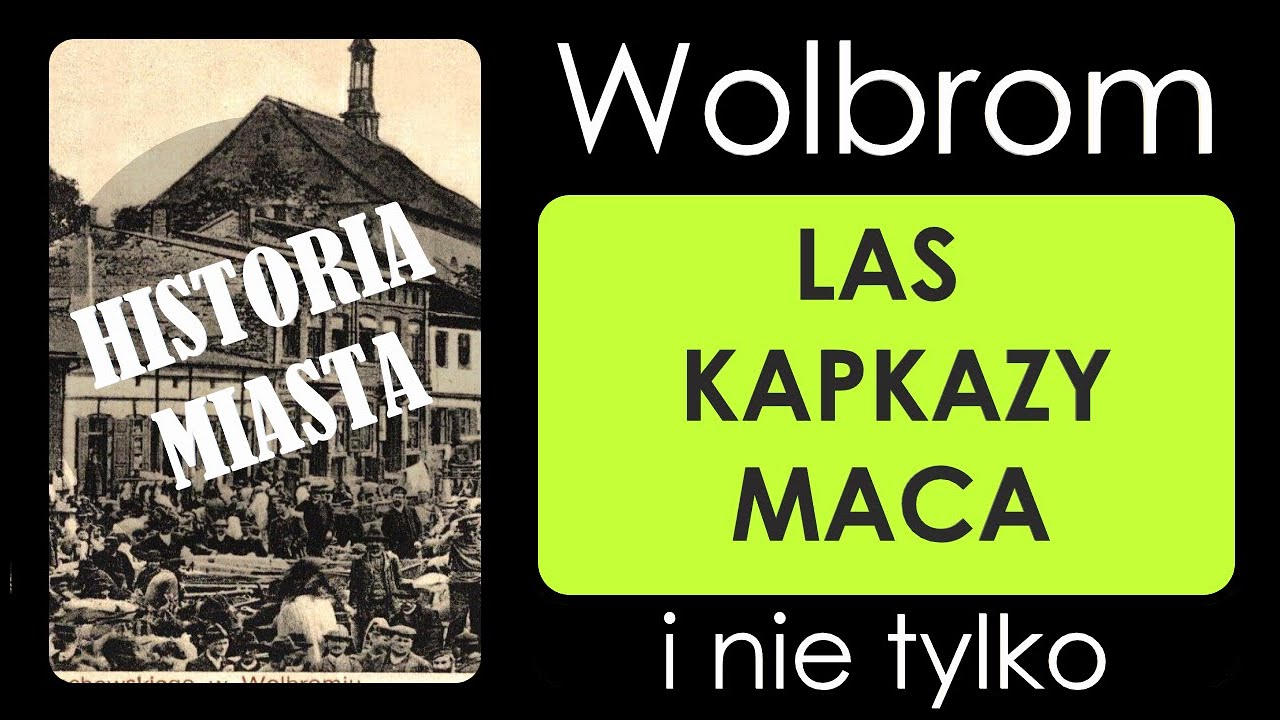 WOLBROM. Historia polskich miast #1