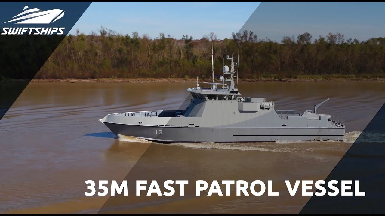 Swiftships 35m Fast Patrol Vessel