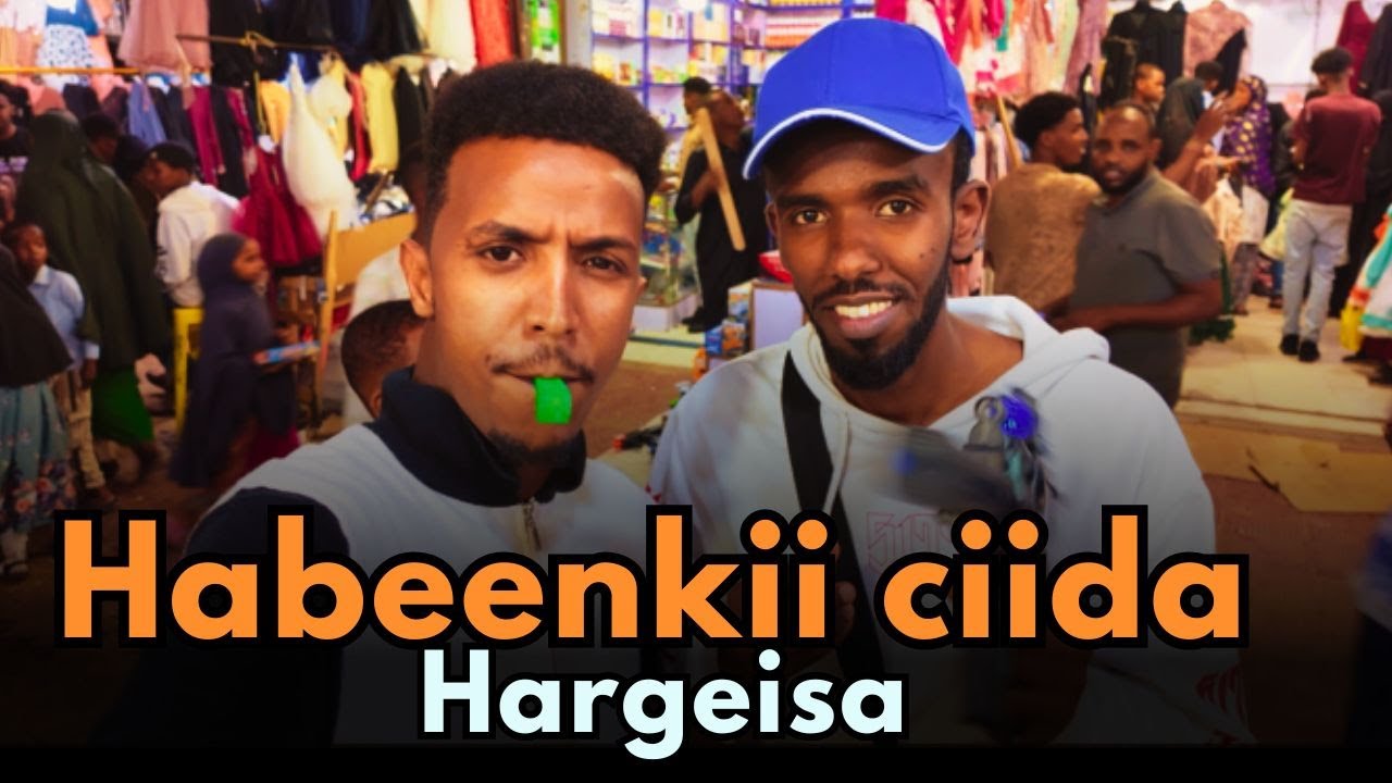 Hargeisa habeenkii ciida  iyo dharka ugu jaban ee lagu ciido: hargiesa somaliland 2024