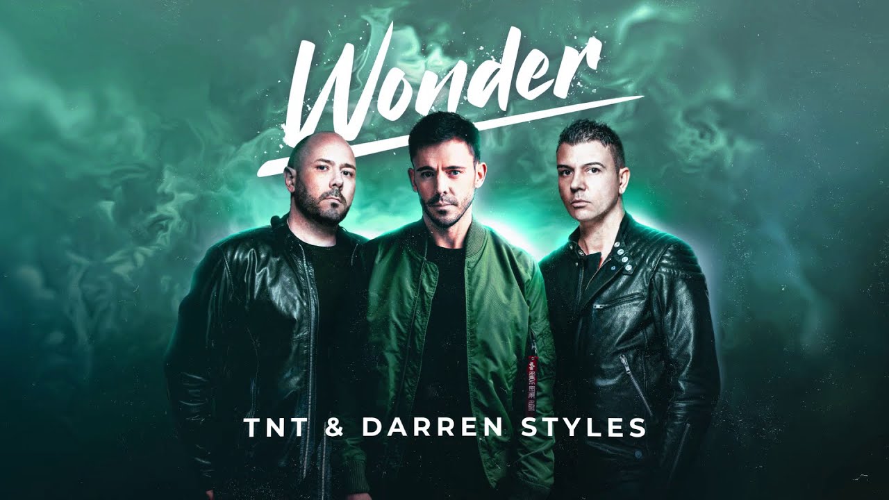 TNT & Darren Styles - Wonder (Lyric Video)