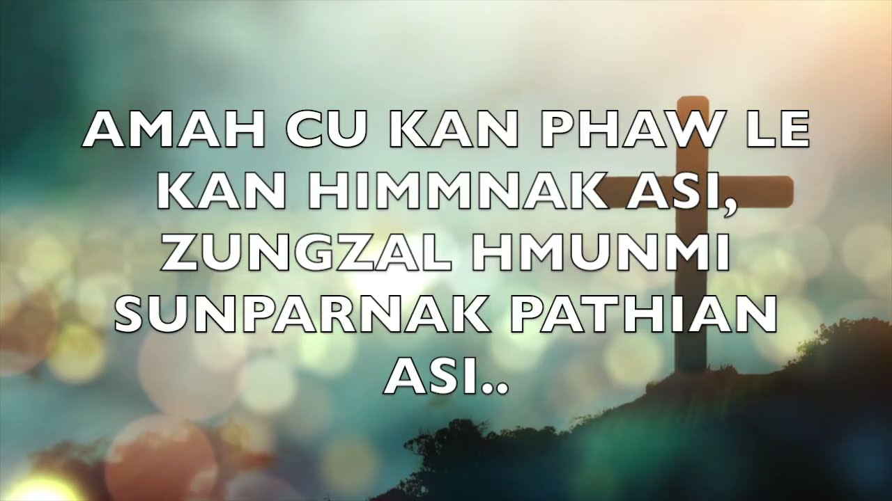 KHB 003- ||Siangpahrang Bia Tuah || O Worship The King ||