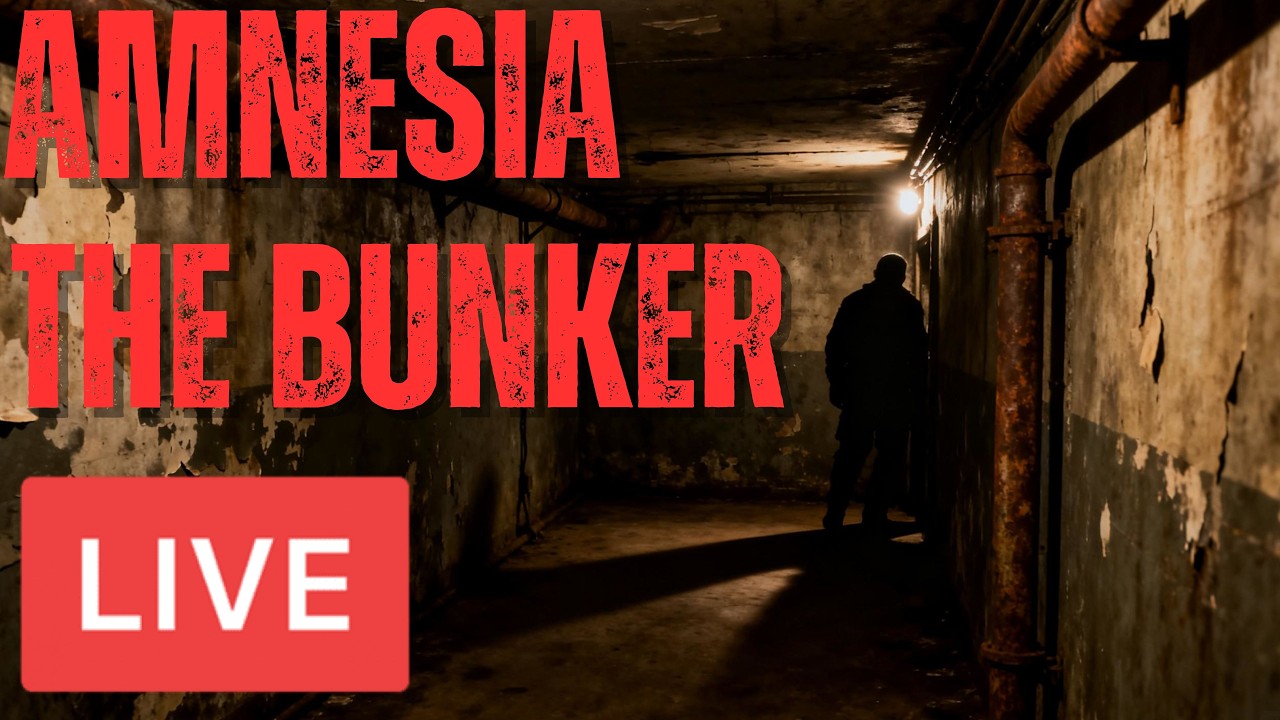 Amnesia The Bunker Livestream - First Playthough!