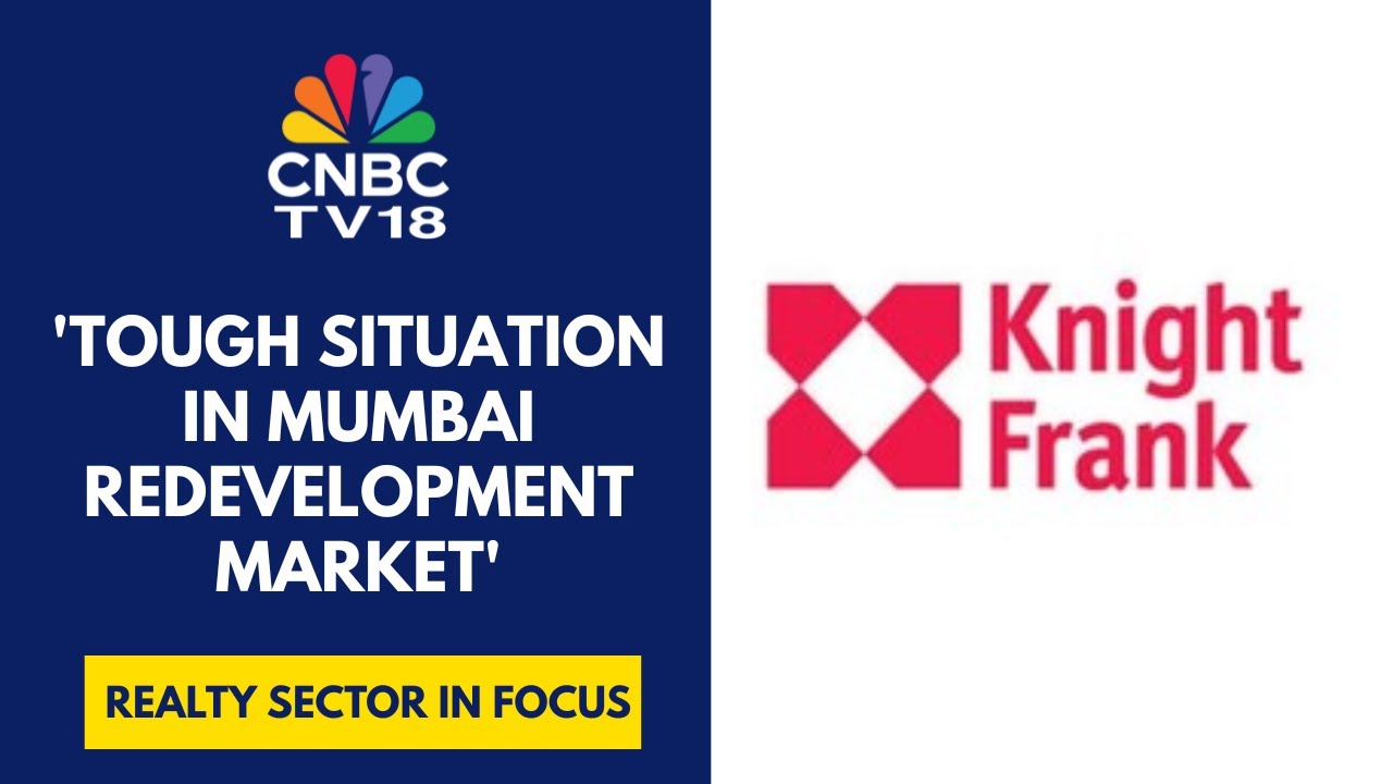 Mumbai & Pune Markets Doing Well, Bengaluru Is Under Pressure: Knight Frank India | CNBC TV18