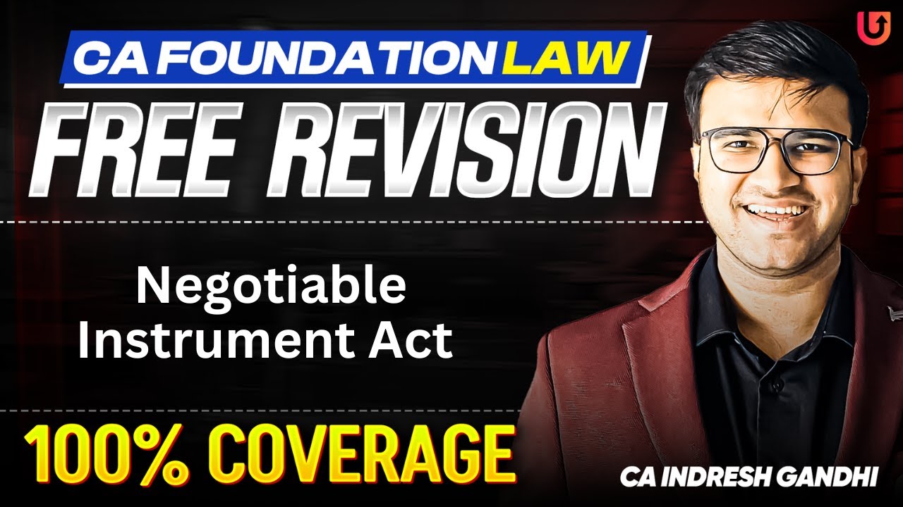 Negotiable Instrument Act one shot Revision CA Foundation law sept 25 | ICAI CA |  Indresh Gandhi