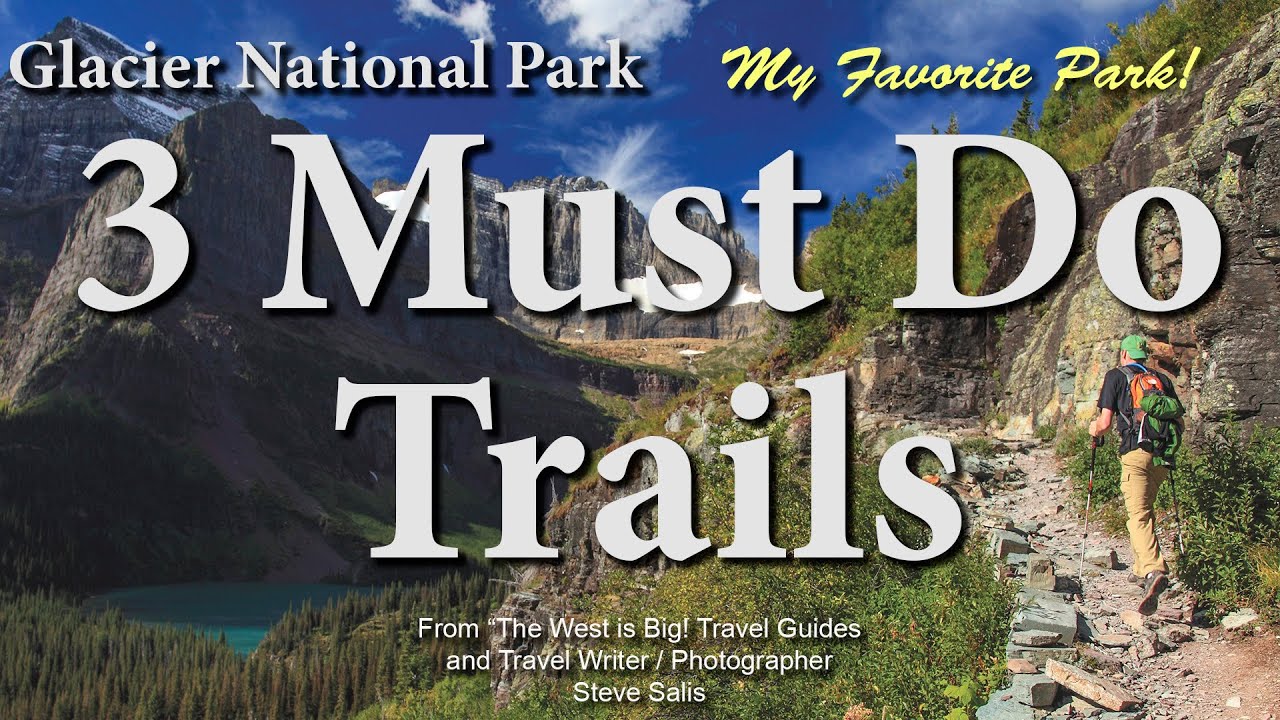 Glacier National Park's Best 3 Trails- Grinnell Glacier, Highline trail, Bullhead Lake