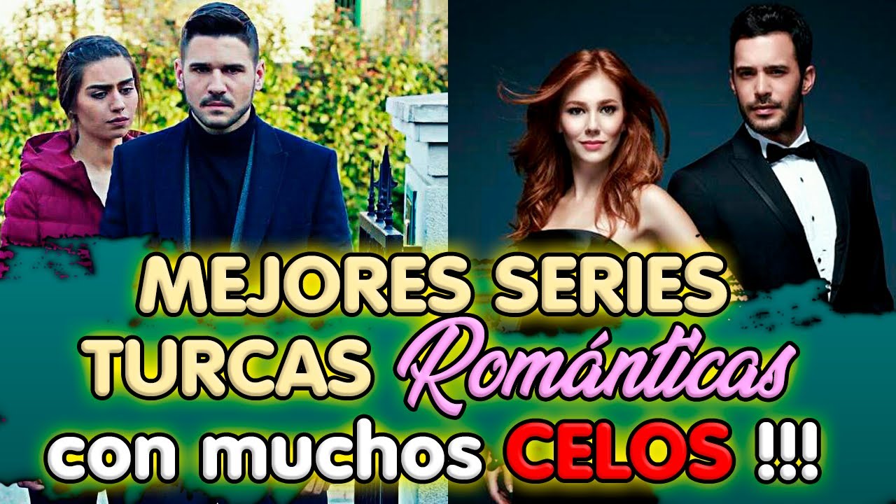 MEJORES SERIES TURCAS Románticas con mucho CELOS !!!